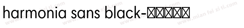 harmonia sans black字体转换